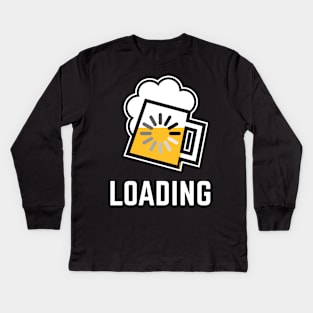 Beer Loading (Drinking In Progress / Negative / /) Kids Long Sleeve T-Shirt